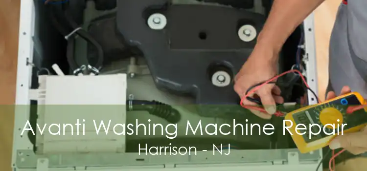 Avanti Washing Machine Repair Harrison - NJ