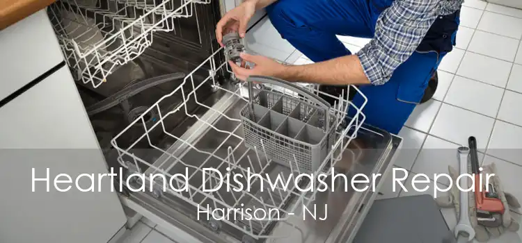 Heartland Dishwasher Repair Harrison - NJ