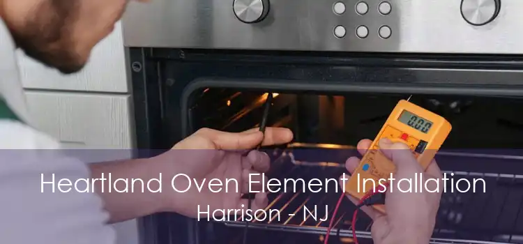 Heartland Oven Element Installation Harrison - NJ