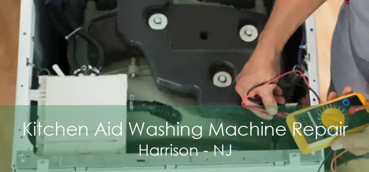 Kitchen Aid Washing Machine Repair Harrison - NJ