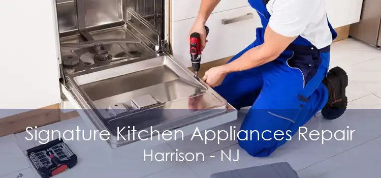 Signature Kitchen Appliances Repair Harrison - NJ