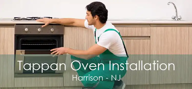 Tappan Oven Installation Harrison - NJ